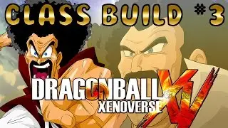 DragonBall Xenoverse Class Build #3: Earthling Brawler