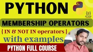 MEMBERSHIP OPERATORS IN PYTHON | IN , NOT IN OPERATORS IN PYTHON | is , is not |