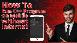 How to run c++ program on mobile without internet | Coding With Mobile in 2022 | Best App For C++
