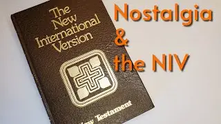 Nostalgia and the NIV: a Thrift Store Bible Find