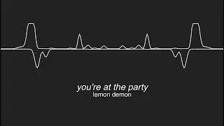 Lemon Demon - You're at the Party (Versión Rarities) (Sub. Español)