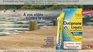 Doliprane Liquiz "à vos côtés contre la douleur" Pub 24s