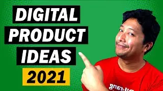 Digital Product Ideas 2021 - Turn Your PASSION INTO PROFITS