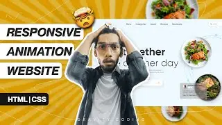 Mastering Responsive Web Development: Building an Incredible Food Website with HTML, CSS Keyframes!
