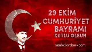 29 Ekim Cumhuriyet Bayramımız Kutlu Olsun!