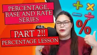 Word Problem: How to solve Percentage, Base and Rate Series PART 2 | Tagalog Explained |Titser Janna