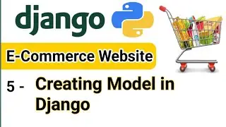 Creating Model in Django l How to Create a Model in Django | E- Commmerce Website in Django | lec 5