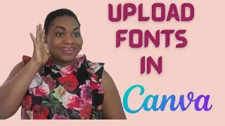 How to upload Custom fonts in Canva and use them (2022)