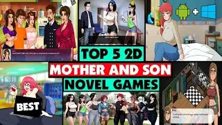 Top 5 Mother And Son 2D Visual Novel Games | PART-11 | ANDROID & WINDOWS