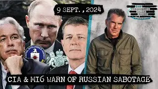 CIA & MI6 Warn of Russian Sabotage, Venezuelan Opposition on the Run, & ISIS Attacks Thwarted