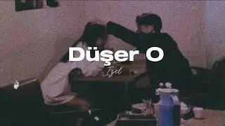 İzel - Düşer O (Sözleri - Lyrics)