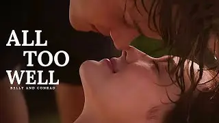 Belly And Conrad  |  All Too Well [ The Summer I Turned Pretty ]