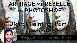 Part 1: Comparing Photoshop, Artrage, and Rebelle for Naturalistic Painting
