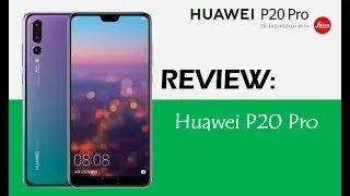 Huawei P20 Pro | Review en Español | ¡Grande Huawei... Grande!