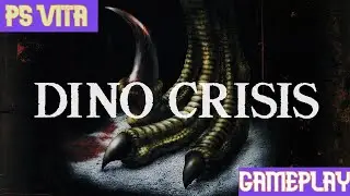 Dino Crisis (1999) Ps vita edition - Gameplay