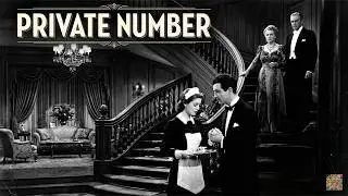 Private Number - Love Crossed the Line Society Drew | The Best Classic Films Series 