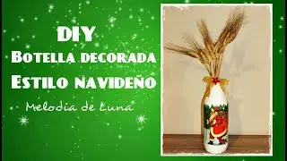 Botella decorada estilo navideño | Melodia de Luna