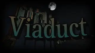 Viaduct [TOP 30] - Verification (NEW HARDEST)