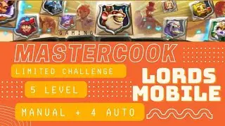 Lords mobile limited challenge Mastercook  Crazy Chef 5 stage