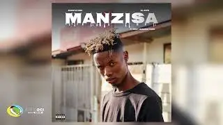 Boontle RSA - MANZISA [Feat. Al Xapo and Bhut_manandi_nand] (Official Audio)