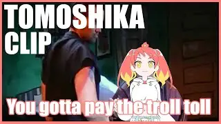 Tomoshika's Troll Toll [VOMS - Tomoshika]