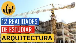 12 COSAS que DEBES SABER si queres estudiar ARQUITECTURA