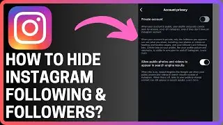 How To Hide Instagram Following And Followers List - Full Guide