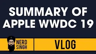 Apple WWDC 19 Summary