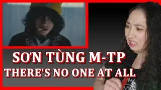 𝐒Ơ𝐍 𝐓Ù𝐍𝐆 𝐌-𝐓𝐏 | 𝐓𝐇𝐄𝐑𝐄'𝐒 𝐍𝐎 𝐎𝐍𝐄 𝐀𝐓 𝐀𝐋𝐋 | 𝐄𝐨𝐧𝐧𝐢𝟖𝟖 No Music