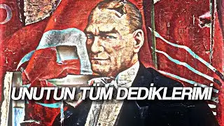 UNUTUN TÜM DEDİKLERİMİ-YIKIN DİKTİĞİNİZ HEYKELLERİMİ | ATATÜRK EDİT