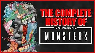 The Ultimate UNIVERSAL MONSTERS History: 5 Hours of Deep Dives