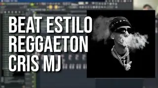 haciendo un beat de REGGAETON PERREO para Cris MJ en fl studio