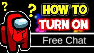 How to Turn On FREE CHAT on Among Us 2023 | New UI Update