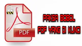 CARA MEMBUKA FILE PDF YANG DI PASSWORD