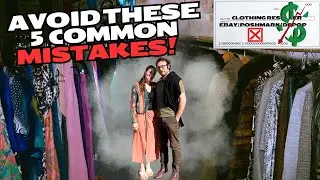 The 5 Most Common MISTAKES Most Clothing Resellers Make (And How To Avoid Losing Thousands In Sales)