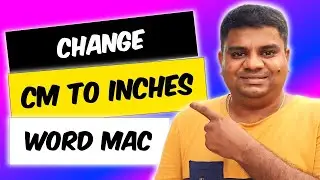 How to Change CM to INCHES in Word on MAC