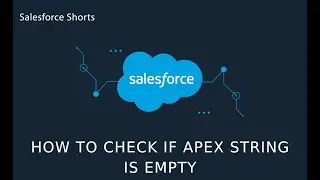 How to check if String is empty in Apex Code | Salesforce