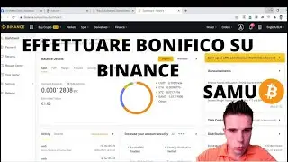 🔴COME EFFETTUARE UN BONIFICO SU BINANCE, ACQUISTO-VENDITA DI CRIPTO.
