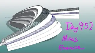 Revit Exercise (Day 952) - Mass Exercise