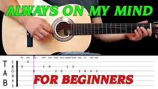 ALWAYS ON MY MIND | Easy guitar melody lesson for BEGINNERS (with tabs) - Elvis Presley