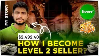 My Fiverr Success Story: Tips to Become a Top Freelancer