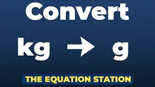 How to convert kilograms to grams | Physics Practice Problem
