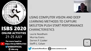 ISBS 2020: Laurie Needham USING COMPUTER VISION AND DEEP LEARNING METHODS TO CAPTURE SKELETON PUS ..