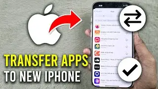 How to Transfer Apps to New iPhone after Setup - 2025