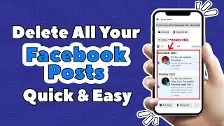 How To Delete All Posts On Facebook (2023)