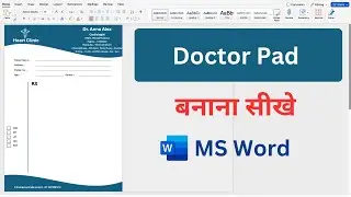 Printable Doctor Pad design Karna Sikhe | How to design Doctor letterhead In MS Word  in Hindi