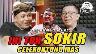 Oke Made - Sokir Itu Sosok Orang yang Apa Adanya