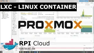 Proxmox VE 6.2 LXC - Linux Containers (2020) 😲 Besser als VMware? 