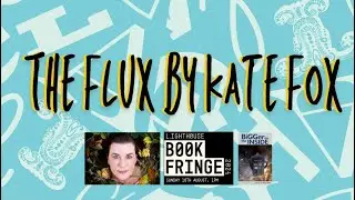 Book Fringe: The Flux by Kate Fox