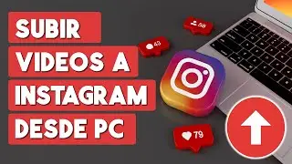 Como Subir Videos a Instagram desde PC 2024